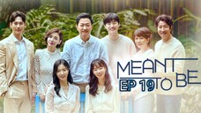 🇰🇷 Meant To Be (2023) | Episode 19 | Eng Sub | HD