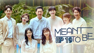 🇰🇷 Meant To Be (2023) | Episode 19 | Eng Sub | HD