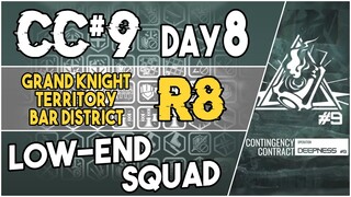 CC#9 Daily Stage 8 - Grand Knight Territory Bar District Risk 8 | Low End Squad |【Arknights】