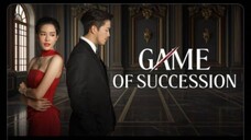 Game of Succession Ep 3