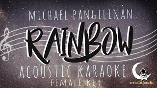 RAINBOW Michael Pangilinan ( Acoustic Karaoke/Female Key )