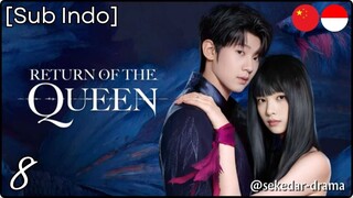 [Sub Indo] Return of the Queen – Eps. 08 (2025)