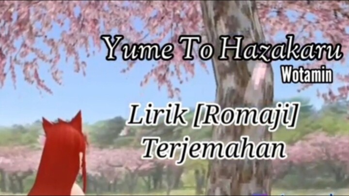 GMV Toram Online || Yume To Hazakaru_Wotamin [Lirik Terjemahan]
