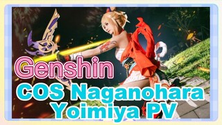 COS Naganohara Yoimiya PV