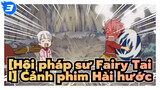 [Hội pháp sư Fairy Tail] Cảnh phim Hài hước 9_3