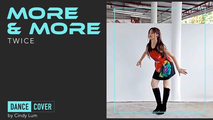 TWICE (트와이스) _ MORE & MORE Dance Cover from MALAYSIA