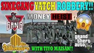 SINEGANG MONEY HEIST YATCH ROBERRY SHOOTOUT! l BILLIONAIRE CITY