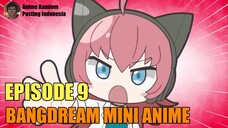 [SUB INDO] BANGDREAM MINI ANIME EPISODE 9