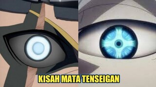 KISAH MATA TENSEIGAN - MATA TERBAIK KLAN OTSUTSUKI