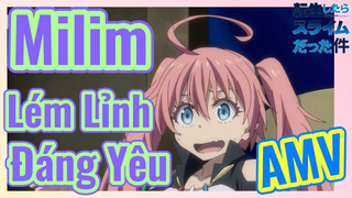 [Slime]AMV | Milim Lém Lỉnh Đáng Yêu