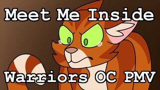 Meet Me Inside Warriors OC PMV (Gift!)