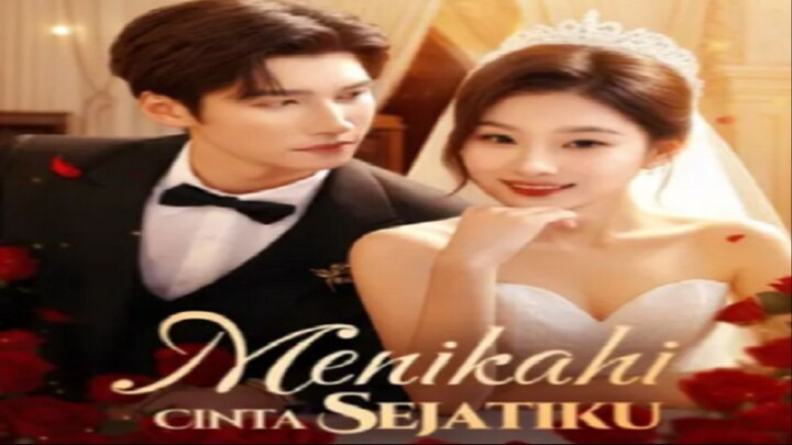 Menikahi Cinta Sejatiku | Part 1 Sub Indonesia {DramaKuy}