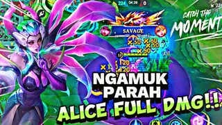 ALICE FULL DAMAGE!! GAK MASUK AKAL!!