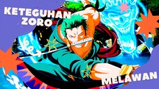 KETEGUHAN ZORO [ONE PIECE AMV KEREN]