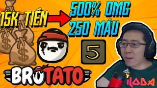 (Brotato) Tôi trở thành KHOAI ĐẠI GIA với lối chơi LẤY TIỀN ĐÈ NGƯỜI phá đảo ngay độ khó cao nhất!