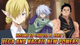 Vega and Kagali new Ultimate Skills | Dino is a Fallen Angel? | Tensura LN V18 CH 3 Pt. 7