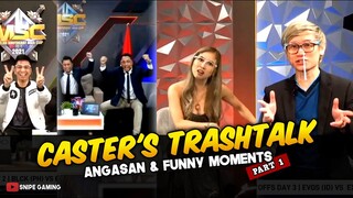 CASTER'S TRASHTALK/ANGASAN/KULITAN MOMENTS PART 1