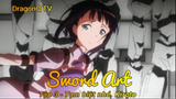Sword Art Tập 3 - Tạm biệt nhé, Kiroto