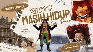 APAKAH BENAR ROCKS MASIH HIDUP ⁉️| ONE PIECE