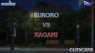 Kuroko no basuke Cutscene Kuroko VS Kagami [พากย์ไทย]