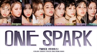 TWICE 'One Spark' Lyrics (Color Coded Lyrics)