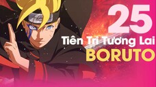 TẬP 25: TIÊN TRI TƯƠNG LAI CỦA BORUTO| NARUTO NEXT GEN