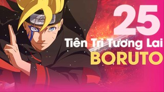 TẬP 25: TIÊN TRI TƯƠNG LAI CỦA BORUTO| NARUTO NEXT GEN