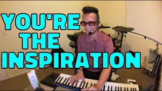 YOU'RE THE INSPIRATION - Chicago (Cover by Bryan Magsayo - Online Request)