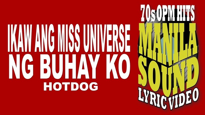 IKAW ANG MISS UNIVERSE NG BUHAY KO - LYRIC VIDEO - OPM Manila Sound