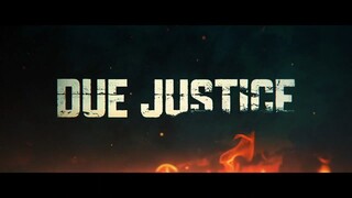 DUE JUSTICE (2023) Watch Full Movie : Link Description