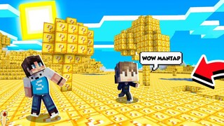 MINECRAFT TAPI SEMUANYA LUCKY BLOCK!!!