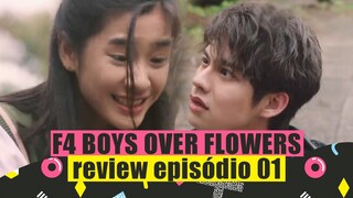 F4 THAILAND BOYS OVER FLOWERS: REVIEW DO 1° EPISÓDIO