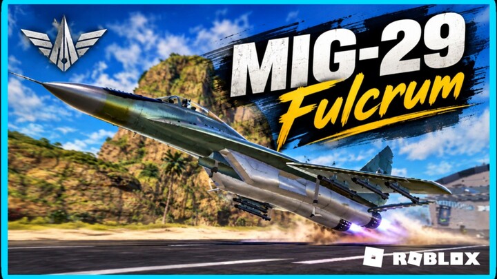 MIG-29 FULCRUM | ROBLOX INDONESIA