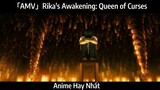 「AMV」Rika's Awakening: Queen of Curses Hay Nhất
