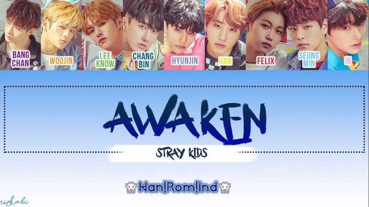 [Sub Indo] AWAKEN - Stray Kids [Color Coded Lyric]
