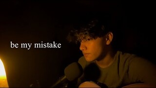 be my mistake cover