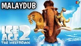 Ice Age 2 : The Meltdown (2006) | Malay Dub