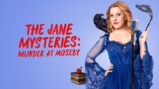 The Jane Mysteries: Mystery at Moseby (2024) | Mystery | Western Movie