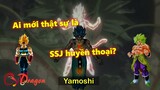 [Hồ sơ nhân vật]. Yamoshi - Super Saiyan huyền thoại - Nguồn gốc và sức mạnh