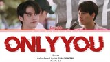 [Color Coded Lyrics] ขอ ( “Only You”) - Scrubb OST. 2gether Th Series