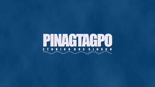 Pinagtagpo - Ethniko dos singko