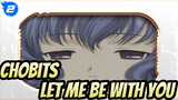 Chobits|OP:Let me be with you_2
