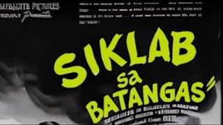 Siklab sa Batangas 1952 (Tagalog Action/Drama Film) Philippines