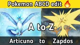 Pokemon ABCD edit🔥🔥| A to Z Pokemon edit 🔥#pokemon