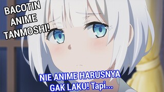 TERLALU OVERATED DI AWAL! - KALAU BUKAN KARNA INI NIE ANIME DAH GAME OVER! - Bahas Anime TANMOSHI