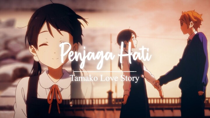 Penjaga Hati ❤️ | Amv typography edit | Tamako love story