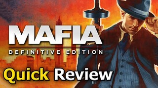 Mafia: Definitive Edition (Quick Review) [PC]