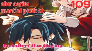 Alur Cerita Martial Peak S1 Part 109 : Kembalinya Shan Qing Luo