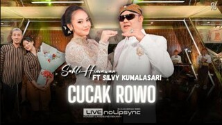 CUCAK ROWO - SAHLI HIMAWAN ft SILVY KUMALASARI