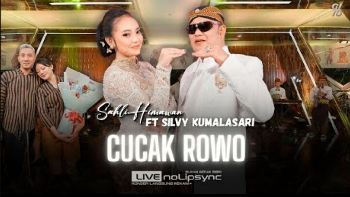 CUCAK ROWO - SAHLI HIMAWAN ft SILVY KUMALASARI